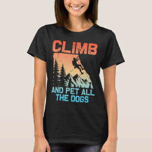 Lustige Kletterer Männer Frauen Klettern Haustier T-Shirt