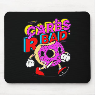 Lustige Kohlenhydrate sind schlechtes Krafttrainin Mousepad