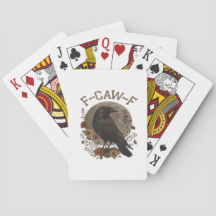 Lustige Krähe F-Caw-F Humor Gothic Essential Trend Spielkarten