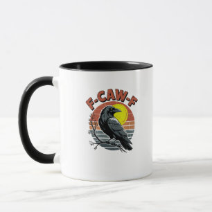 Lustige Krähe F-Caw-F Retro-Sonnenuntergang Erwach Tasse
