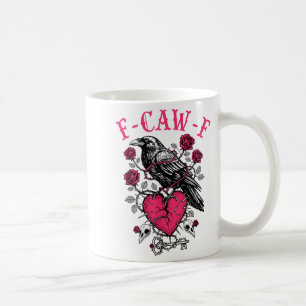 Lustige Krähe F-caw-f Valentinstag Schwarzer Vogel Kaffeetasse