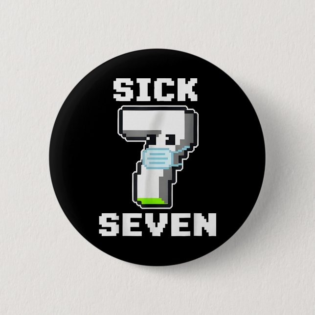Lustige kranke sieben Pixel Meme Halloween-Kostüm  Button (Vorderseite)
