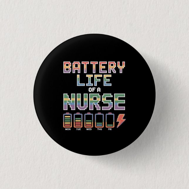 Lustige Krankenpfleger-Batterielebensdauer-Zitat B Button (Vorderseite)