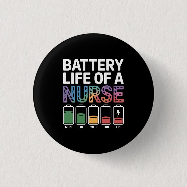 Lustige Krankenpfleger-Batterielebensdauer-Zitat B Button (Vorderseite)