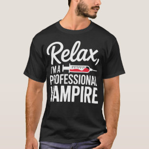 Lustige Krankenschwester Phlebotomistin Blutabnahm T-Shirt