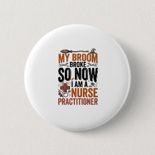 Lustige Krankenschwester-Praktikerin Hexe Hallowee Button