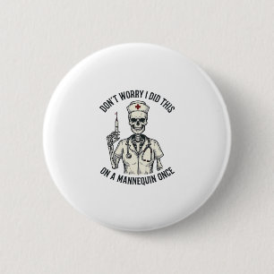Lustige Krankenschwester Skelett Spritze Vintage G Button