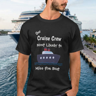 Lustige Kreuzfahrt ''Das Boot verpassen'' Schwarz T-Shirt