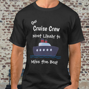 Lustige Kreuzfahrt ''Das Boot verpassen'' Schwarz T-Shirt
