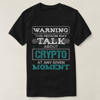 Lustige Krypto-Investor-Warnungsdesign T-Shirt