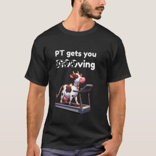 Lustige Kuh Physiotherapeut PT Therapie PT Holt Di T-Shirt