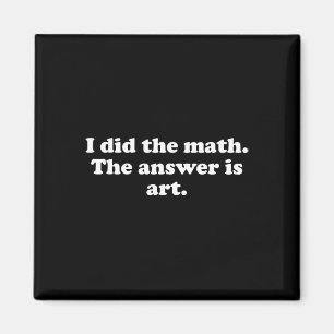 Lustige Kunst oder Kunstlehrer Kunststudent Mädche Magnet