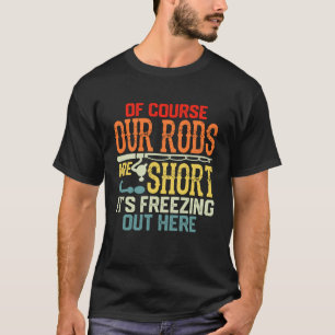 Lustige kurze Angelruten fürs Eisfischen bei kalte T-Shirt