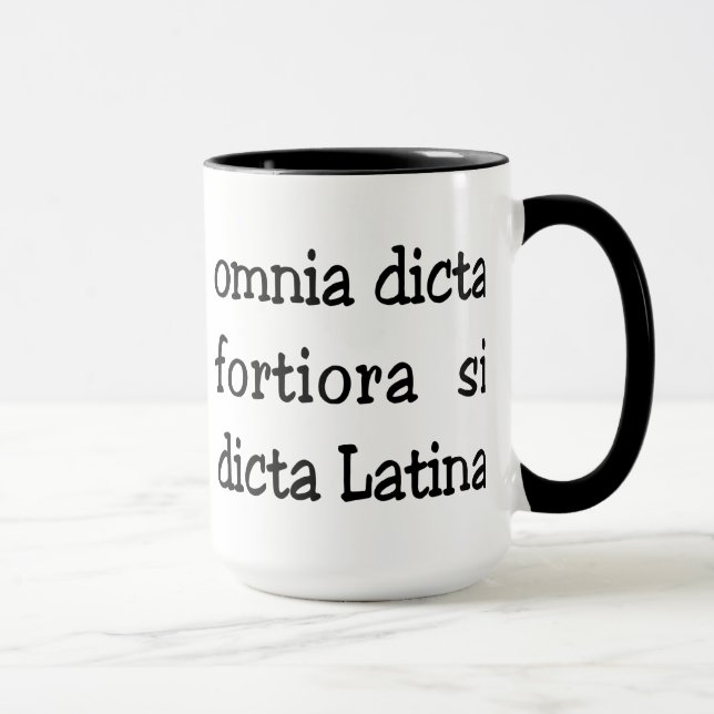 Lustige lateinische Phrase, Slogan Tasse (Rechts)