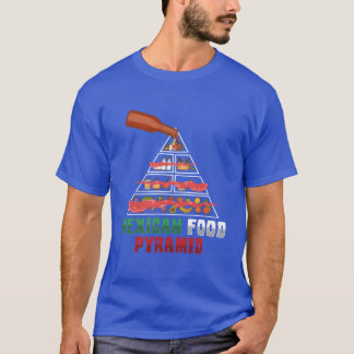 Lustige Lebensmittelpyramide Hot Sauce Mexikanisch T-Shirt