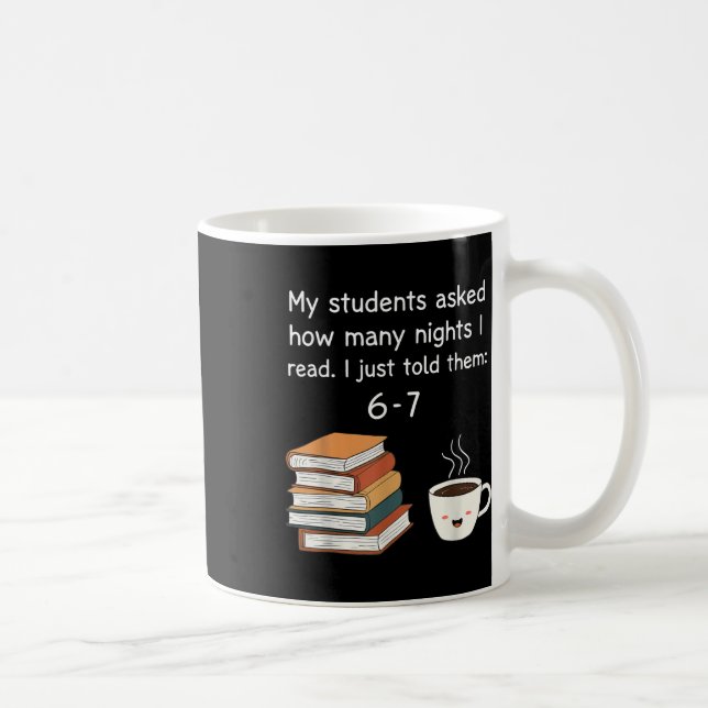 Lustige Lektüre 67 Six Seven Meme Englischlehrer B Kaffeetasse (Rechts)