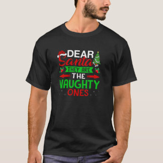 Lustige Lieber Santa Sie Sind Die Ungezogenen Fami T-Shirt