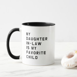 Lustige Lieblingsschwiegertochter Tasse