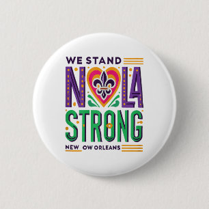 Lustige Louisiana-Kultur T Vintage Wir stehen Nola Button