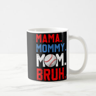 Lustige Mama Mommy Mutti Bruh Baseball-Mutter Mutt Kaffeetasse