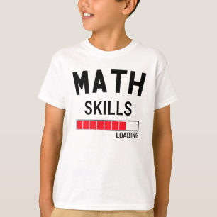 Lustige Mathe-Fähigkeiten, die T - Shirt laden