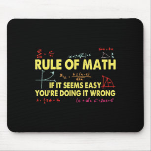 Lustige Mathe-Regel Wenn es einfach scheint, liegs Mousepad