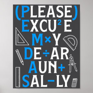 Lustige Mathe-Regeln Pemdas Pun Lehrer Mathe-Tag Poster