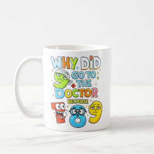 Lustige Mathe-Zahlen-Arzt-Witz-Tasse Kaffeetasse