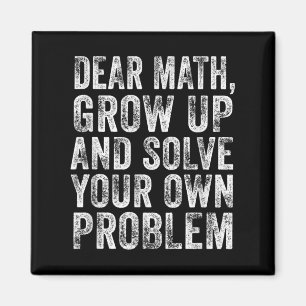 Lustige Mathe-Zitat Lieber Mathe-Lehrer Schüler-Me Magnet