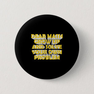 Lustige Mathe-Zitate für Mädchen Jungen Teenager M Button