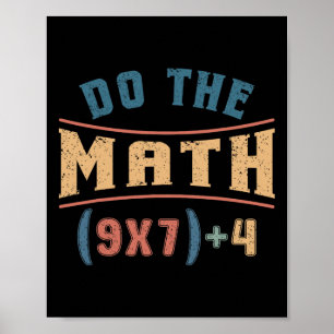 Lustige Mathematik 67 Meme-Gleichung Rechne die Ma Poster