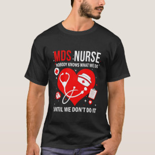 Lustige MDS-Krankenschwester Myelodysplastisches S T-Shirt