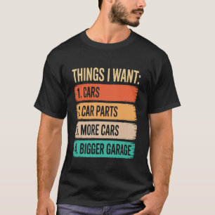 Lustige Mechaniker-Dinge, die ich will Auto-Teile T-Shirt