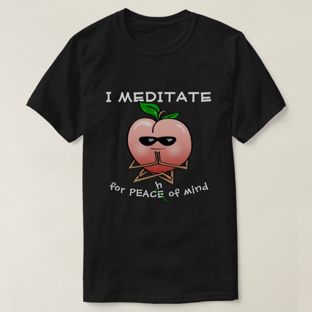 Lustige Meditation zitiert | kundenspezifische T-Shirt (Design vorne)