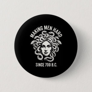 Lustige Medusa-Sprüche machen Männer hart griechis Button