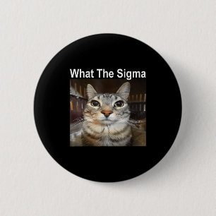 Lustige Meme-Katze What The Sigma Süße Katzen-Meme Button