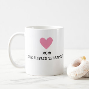 Lustige moderne Mutter Therapeutin Muttertag Chic Kaffeetasse