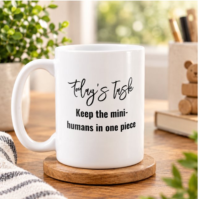 Lustige moderne Zitate für trendige Mütter Kaffeetasse (Fun Modern Quote for Trendy Mothers Coffee Mug)