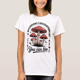 Lustige Motivationspilze T-Shirt
