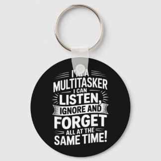 Lustige Multitasking-Zitat Humorvoll Sarkastisch E Schlüsselanhänger