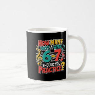 Lustige Musikband-Lehrer-Zitat 6 7 Übung Meme S Kaffeetasse