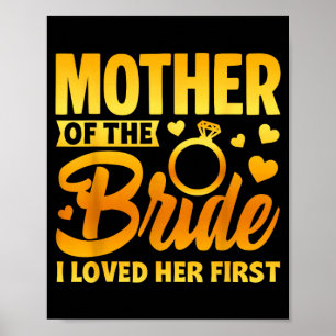 Lustige Mutter der Braut mütterliche Liebe Hochzei Poster