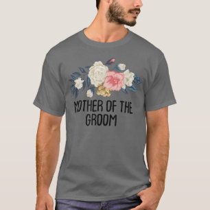 Lustige Mutter des Bräutigams mit Blumen T-Shirt