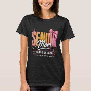 Lustige Mutter eines Seniors Klasse 2026 High Scho T-Shirt
