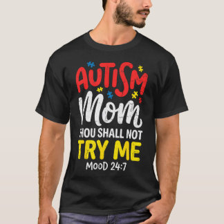 Lustige Mutter-mit-Autismus-Witz-Thou-Shall-Not-Tr T-Shirt