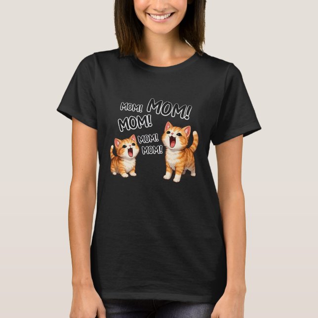 Lustige MUTTER! MUTTER! MUTTER Orange getigerte Kä T-Shirt (Vorderseite)