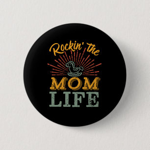 Lustige Mutterschaft Muttertag Rocking The Mom Lif Button