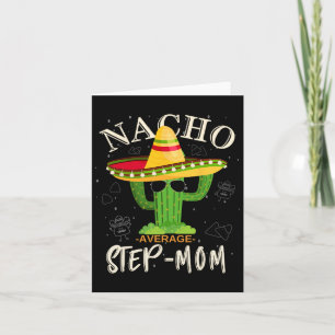 Lustige Nacho-Durchschnitts-Stiefmutter-Familien-M Karte