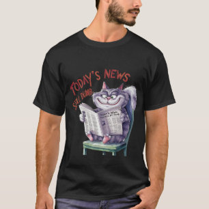 Lustige "Nachrichten von heute immer noch dumm" sa T-Shirt