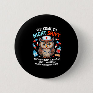 Lustige Nachtschwester-Nacht-Eule-Nursing-Schul-Te Button